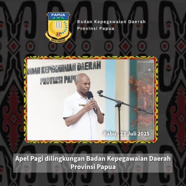 Apel Pagi dilingkungan Badan Kepegawaian Daerah Provinsi Papua, Rabu 23 Juli 2025