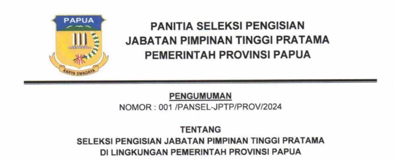 Pengumuman Tentang Seleksi Pengisian Jabatan Pimpinan Tinggi Pratama Di Lingkungan Pemerintah Provinsi Papua