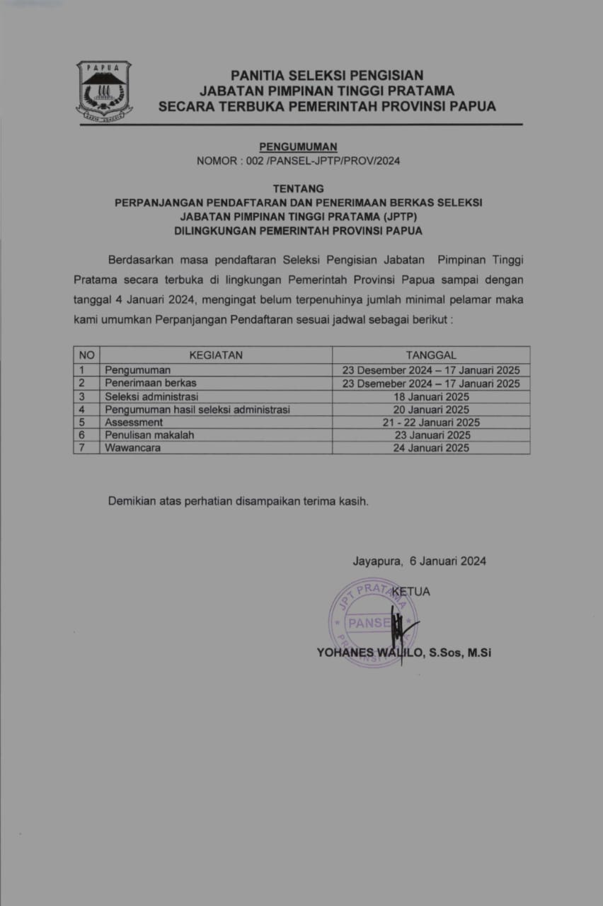 Perpanjangan Pendaftaran dan Penerimaan Berkas Seleksi Jabatan Pimpinan Tinggi Pratama (JPTP) dilingkungan Pemerintah Provinsi Papua 